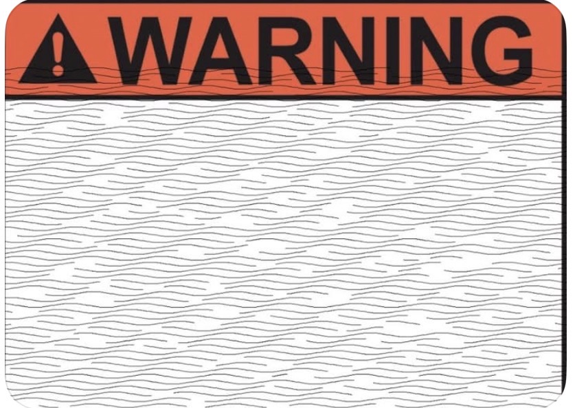 If you listed all the warnings this is what it would look like. If you want them in a legible 6pt font, each package would be the size of the shipping container it was smuggled in on.